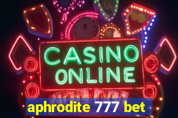 aphrodite 777 bet